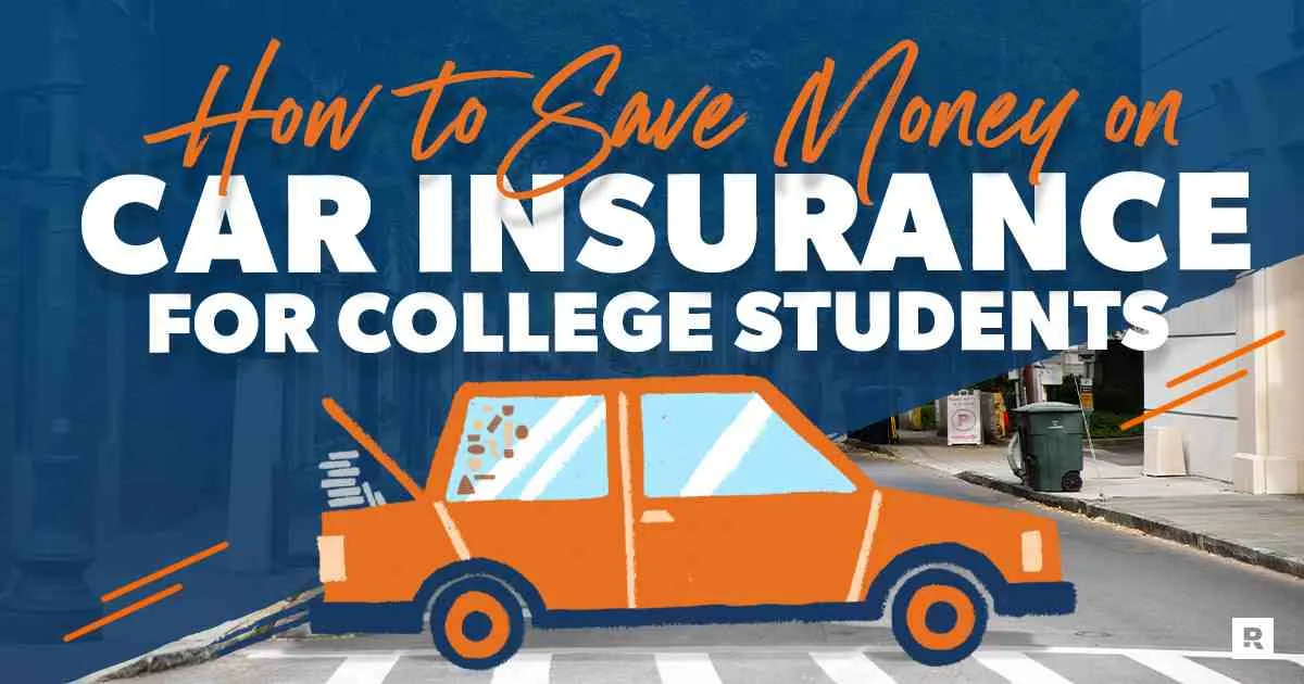 Best Car Insurance for College Students, Complete Guide to Save Money and Stay Covered